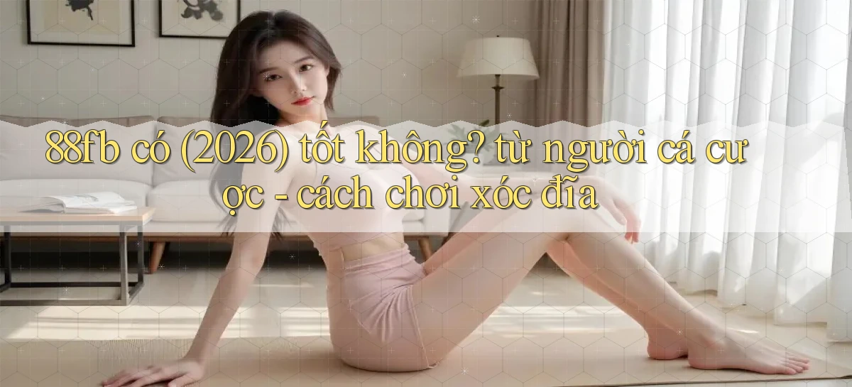 88fb   Nền Tảng Online   Link Game Mới