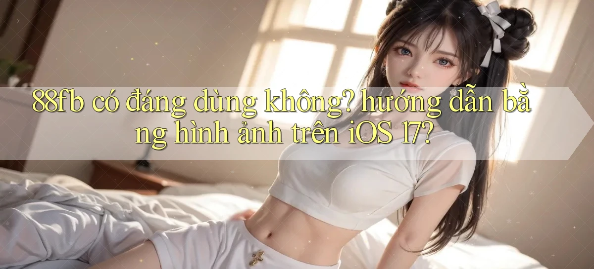 88fb   Nền Tảng Online   Link Game Mới