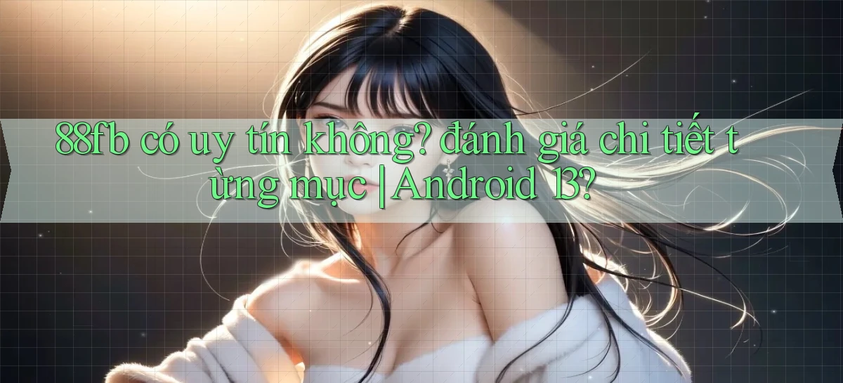 88fb   Nền Tảng Online   Link Game Mới
