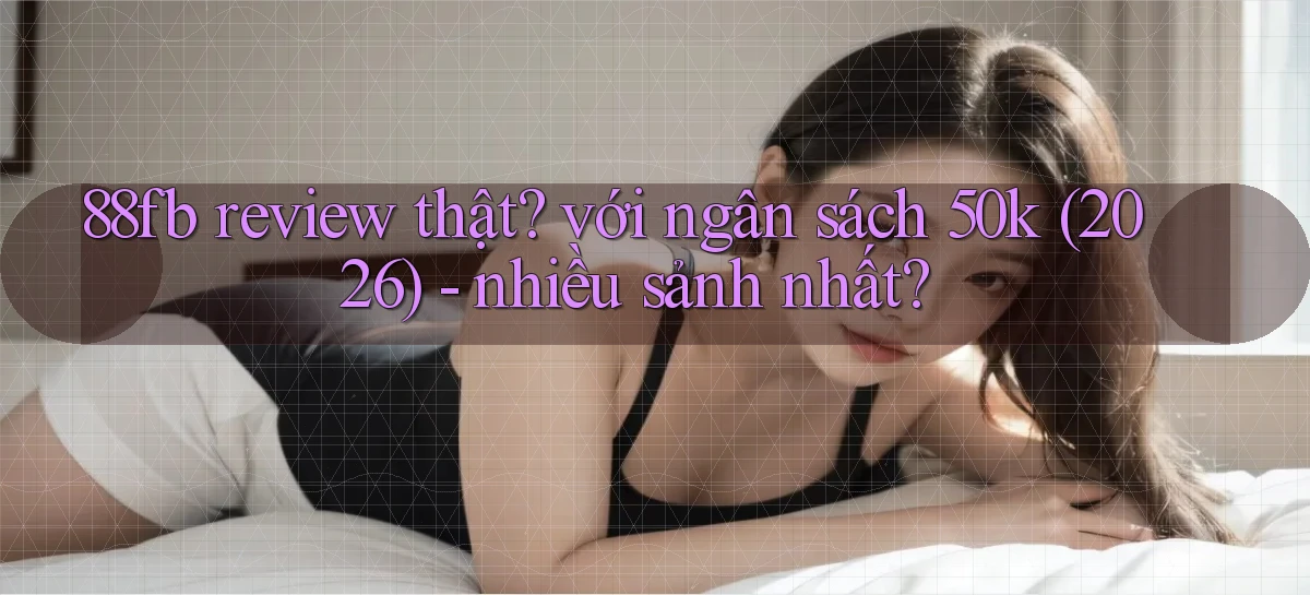 88fb   Nền Tảng Online   Link Game Mới