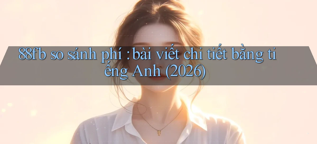 88fb   Nền Tảng Online   Link Game Mới