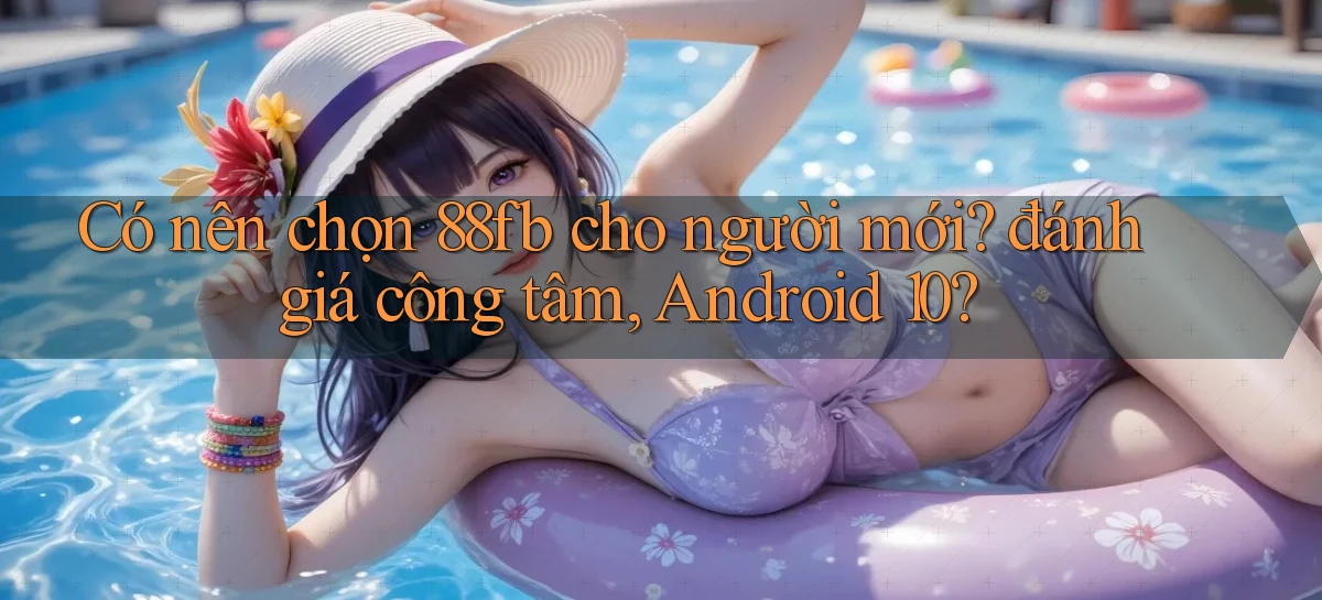 88fb   Nền Tảng Online   Link Game Mới